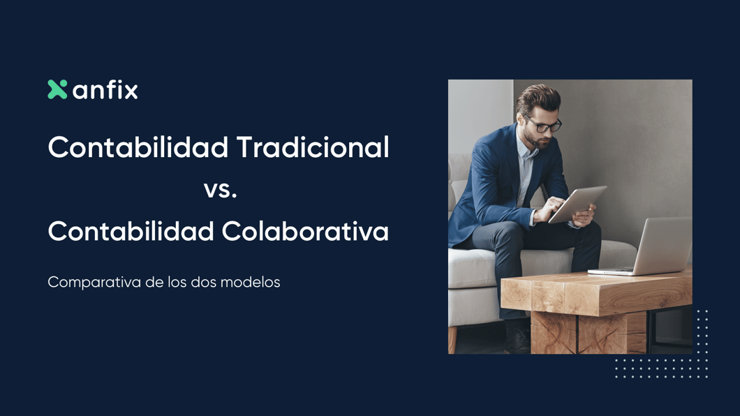 Contabilidad Tradicional vs. Contabilidad Colaborativa