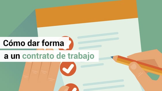 ¿Sabes qué información debe contener el contrato de trabajo?