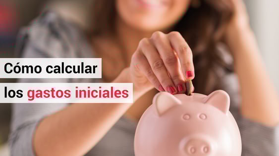 5 claves para calcular los gastos iniciales de tu negocio