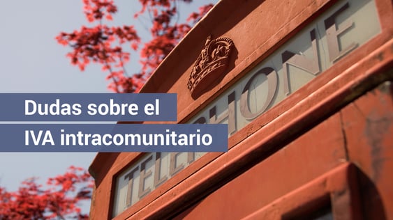 El IVA intracomunitario en el recargo de equivalencia: nota de la AEAT