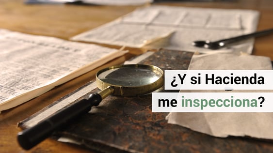 Qué hacer ante una inspección de Hacienda