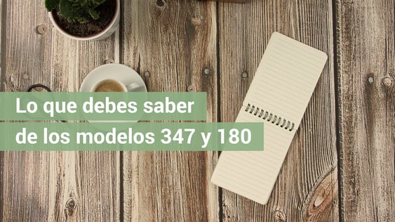 Notas sobre el modelo 347 y el 184
