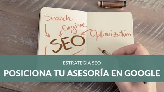 SEO para que tu asesoría posicione en Google
