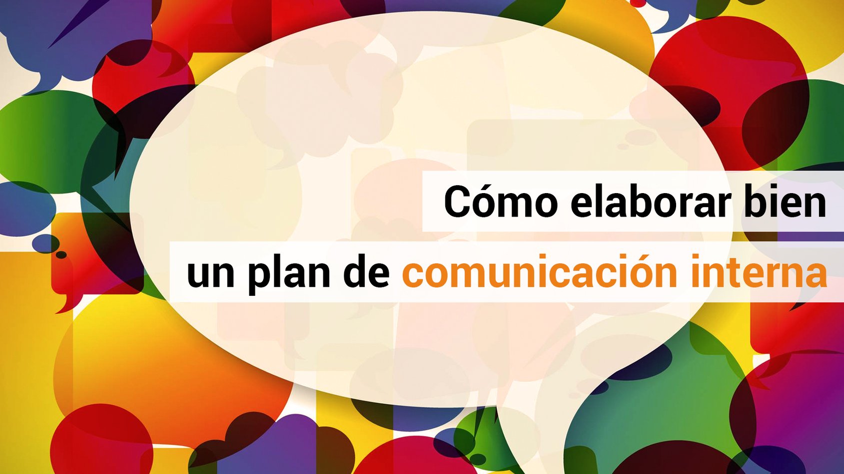 Cómo hacer un plan de comunicación interna | Blog de Anfix