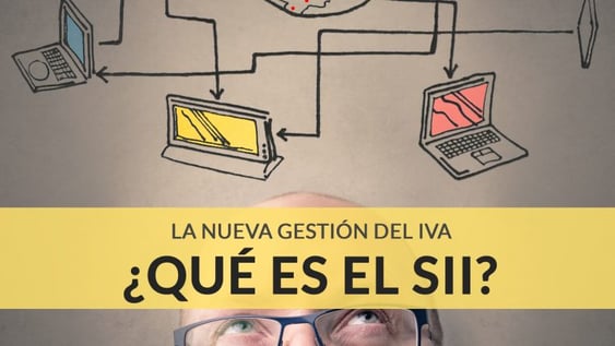 ¿Qué es el Suministro Inmediato de Información del IVA (SII) de la AEAT?