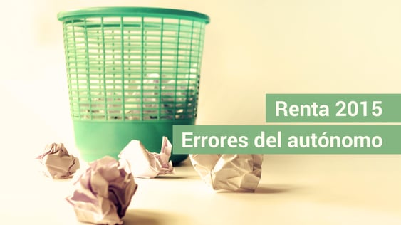 Errores frecuentes en la Declaración de la Renta del autónomo