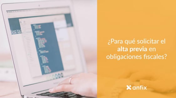 El alta previa en obligaciones fiscales
