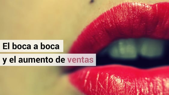 6 ideas para vender más con el boca a boca