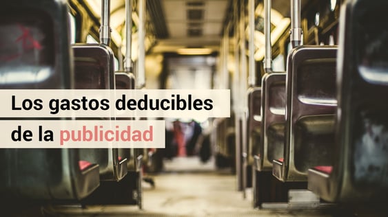 Cómo deducir los gastos de publicidad en la actividad