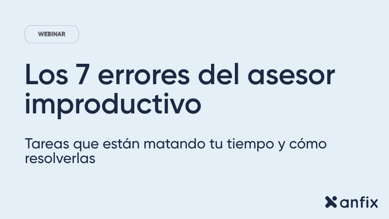 Los 7 errores del asesor improductive