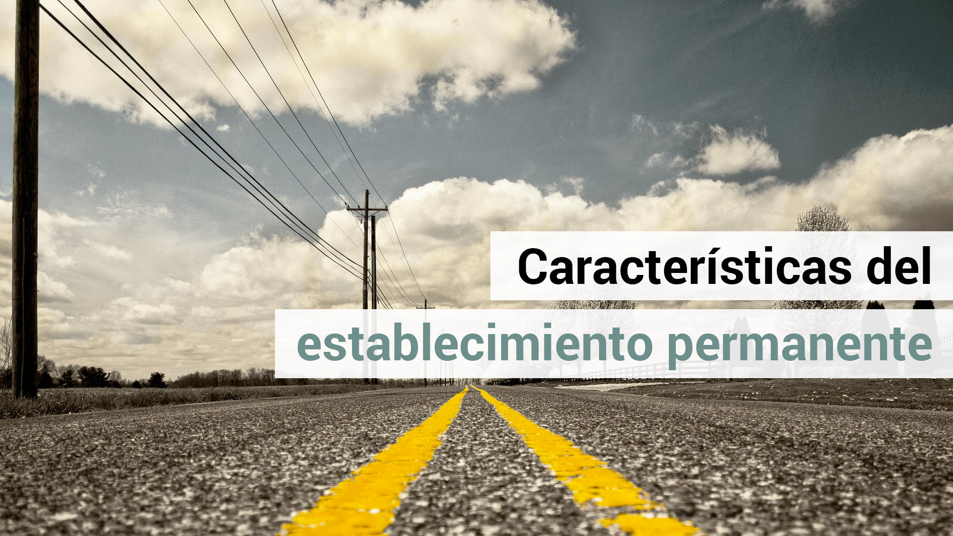 ¿Qué es un establecimiento permanente?