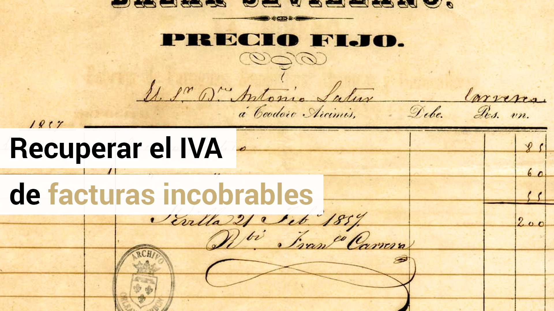 Requisitos para recuperar el IVA de facturas incobrables tras la Reforma Fiscal