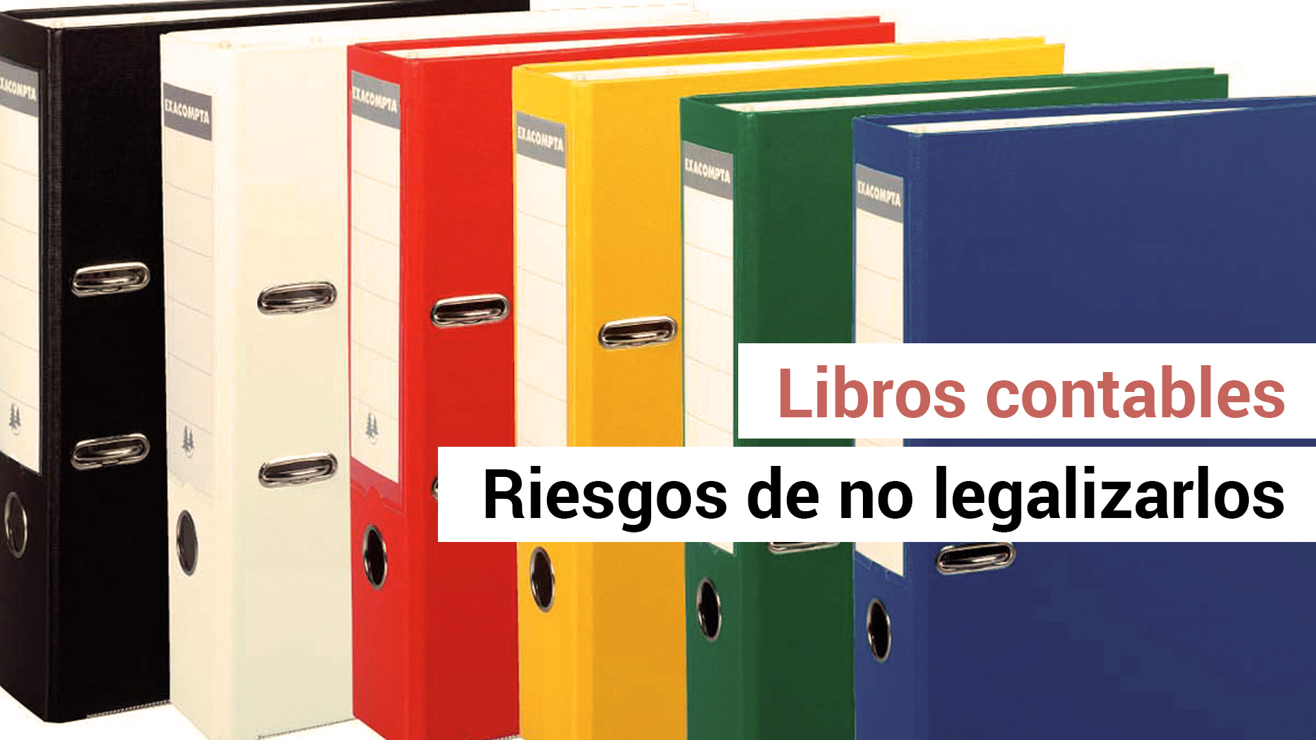 Dar a luz Tulipanes levantar Qué ocurre si no legalizo los libros contables? | Blog de Anfix