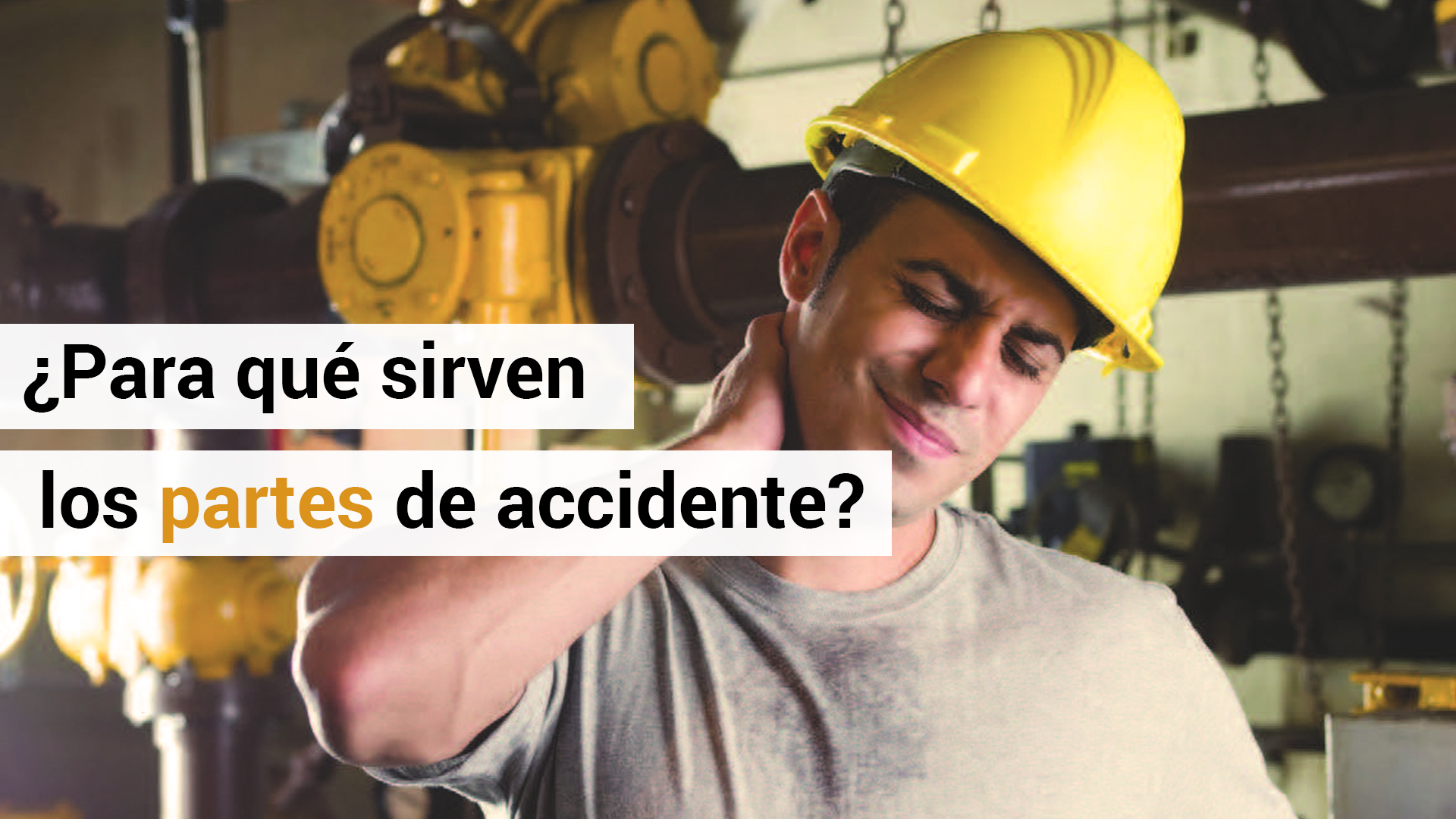 ¿Para qué se utilizan los partes de accidente?