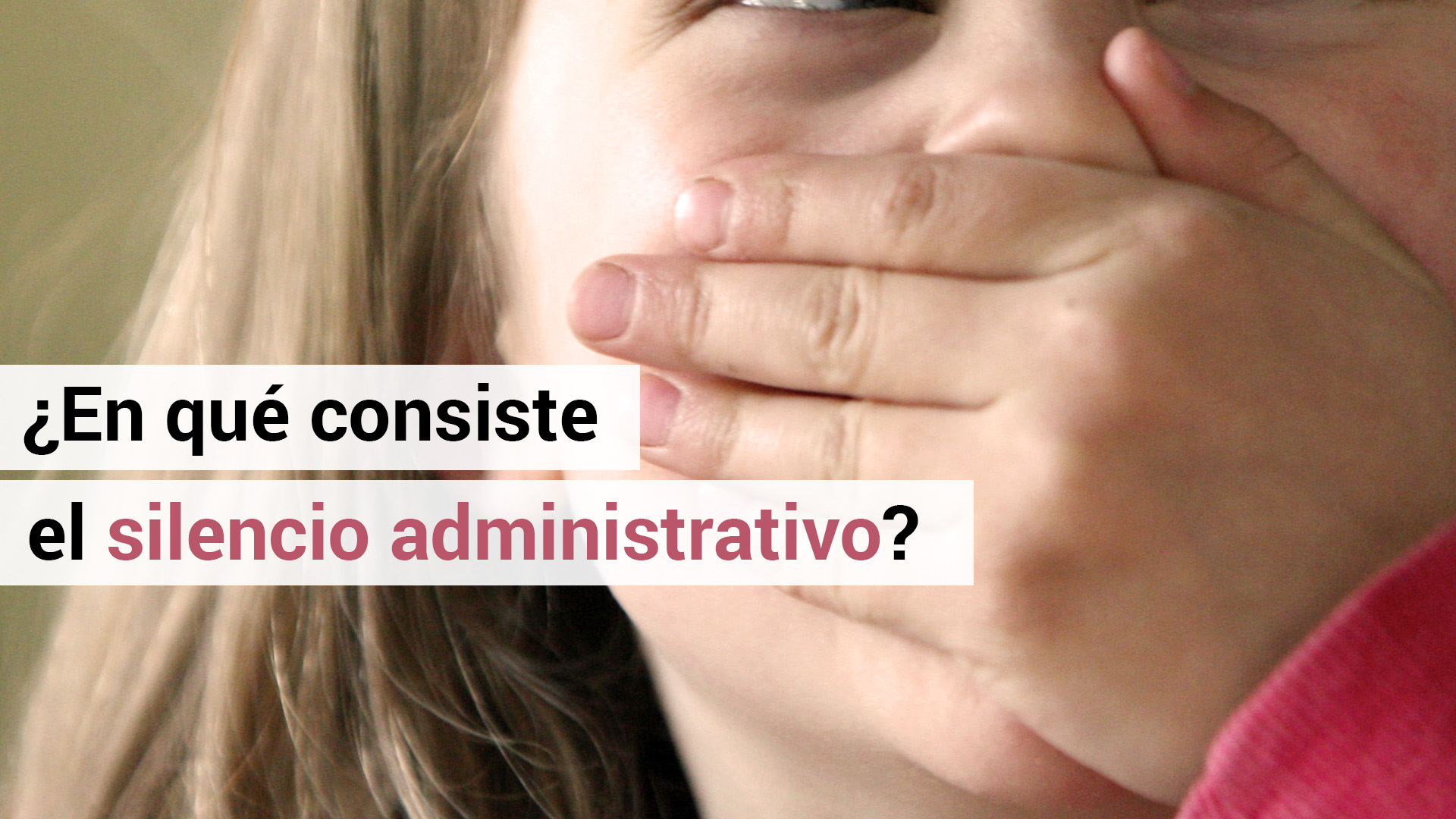 ¿Qué es el silencio administrativo?
