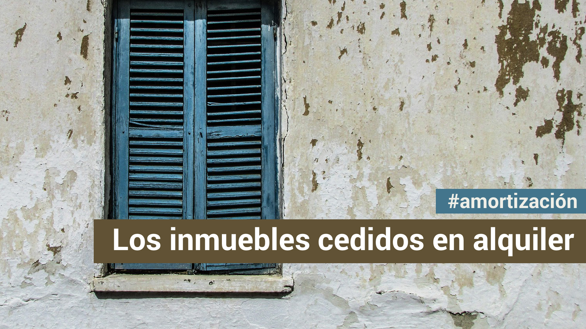 2 cosas sobre amortización de inmuebles que debes saber