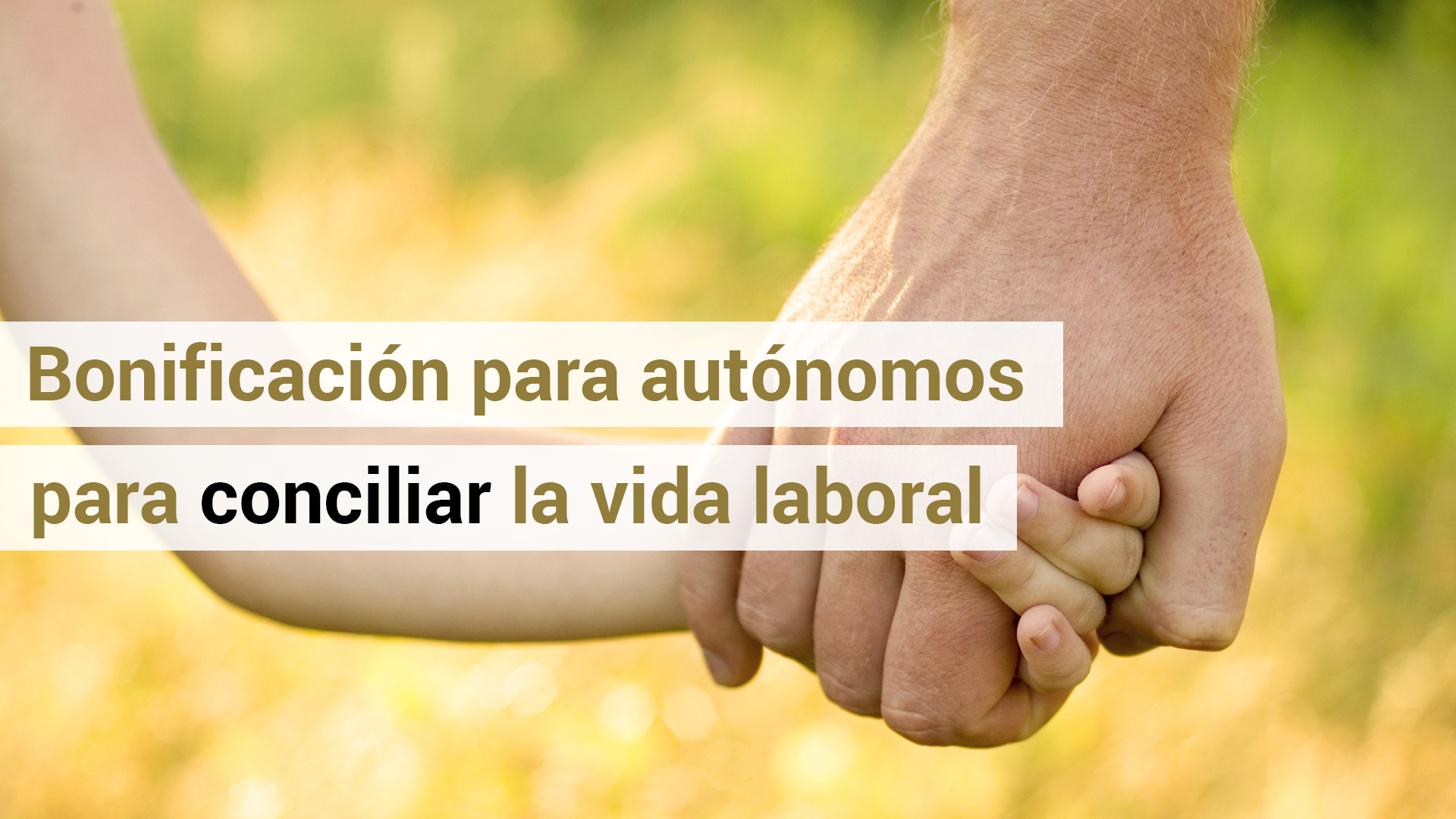 Nueva bonificación para autónomos para conciliar la vida laboral