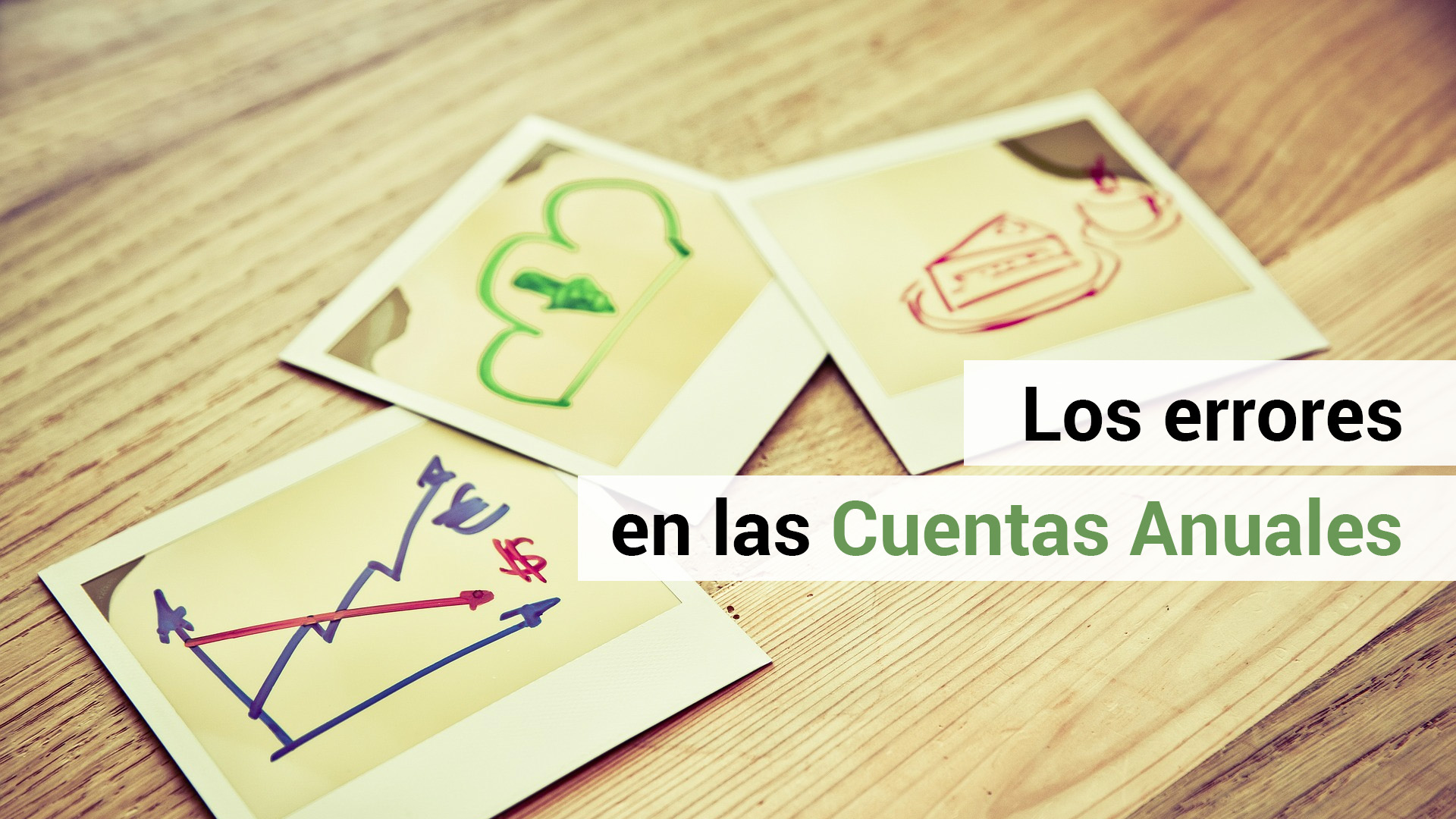 ¿Has cometido errores en las Cuentas Anuales?