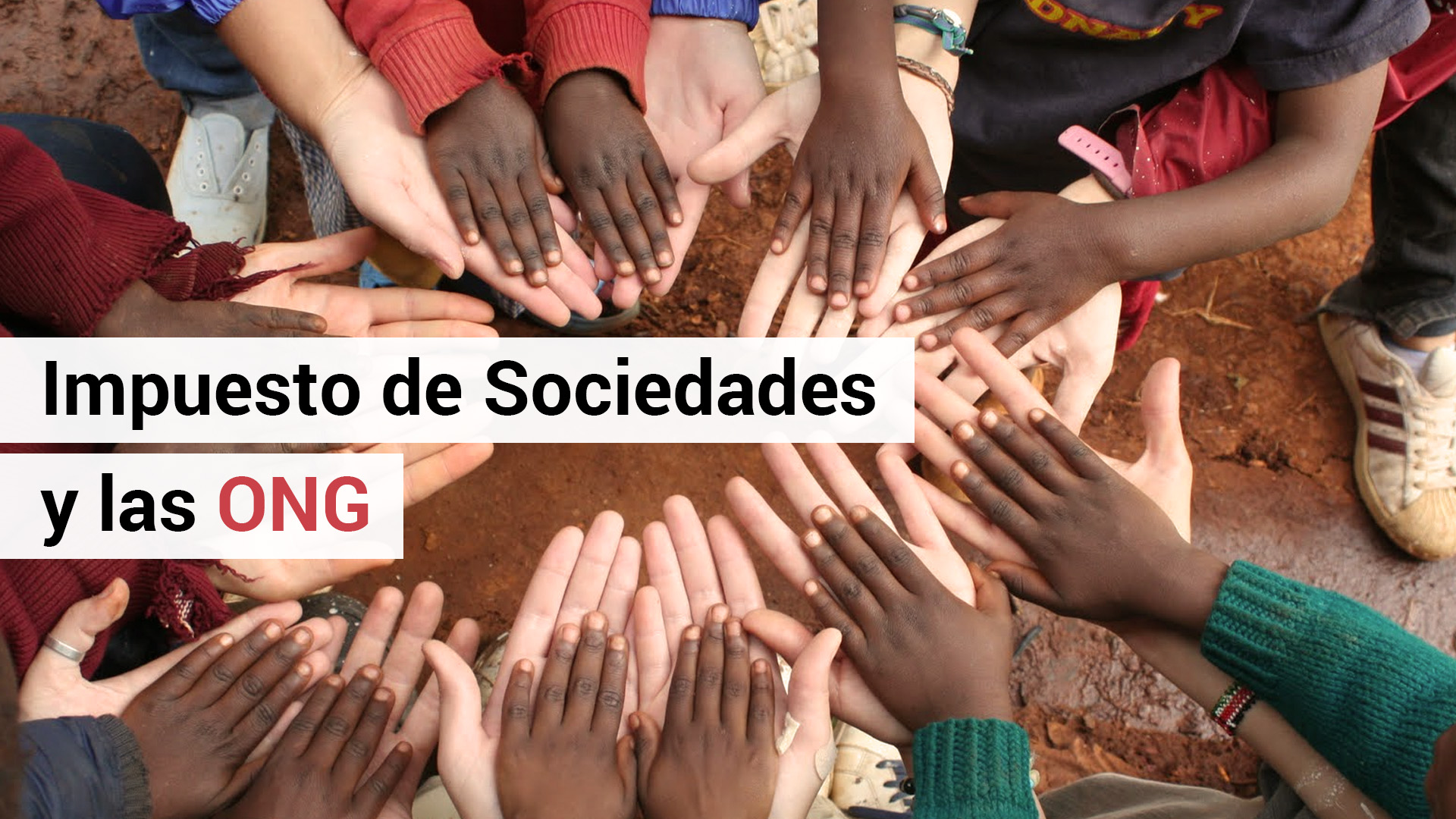 El Impuesto de Sociedades de las entidades sin ánimo de lucro